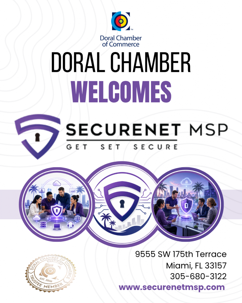 Doral Chamber of Commerce Proudly Welcomes SecureNet MSP as a Trustee Member.