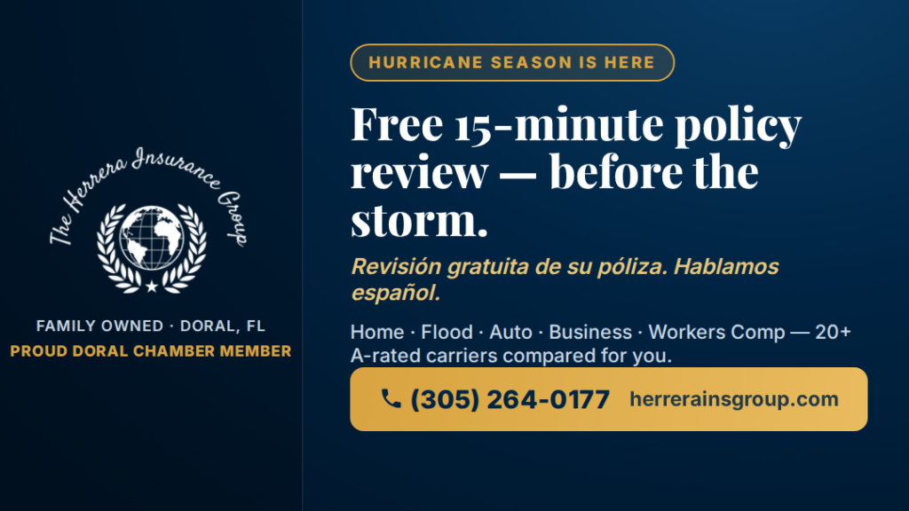 The Herrera Insurance Group, llc. Free 15-Minute Policy Review for Doral Is Your Home Ready for Hurricane Season?