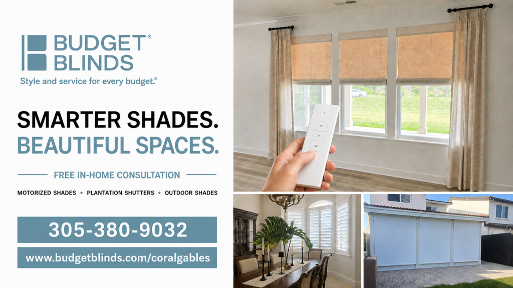 Budget Blinds of Coral Gables Smarter Shades and Beautiful Spaces Start Here
