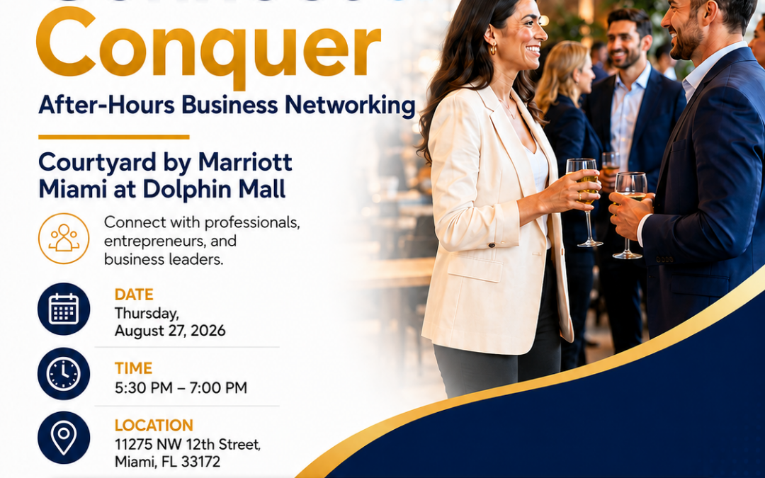 Connect & Conquer: After-Hours Business Networking at Courtyard by Marriott Miami at Dolphin Mall