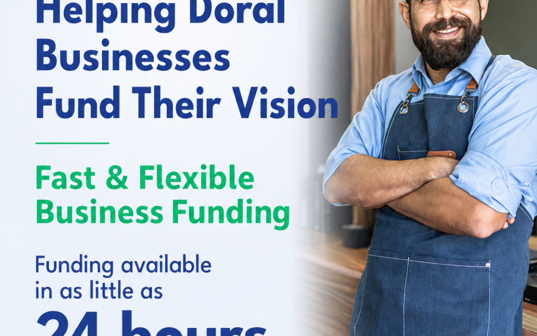 Helping Doral Businesses Grow with Confidence – Everest Business Funding