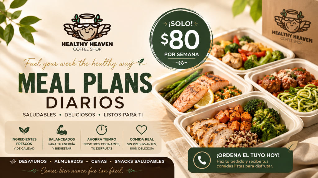 HEALTHY HEAVEN MEAL PLANS — ONLY $80/WEEK!