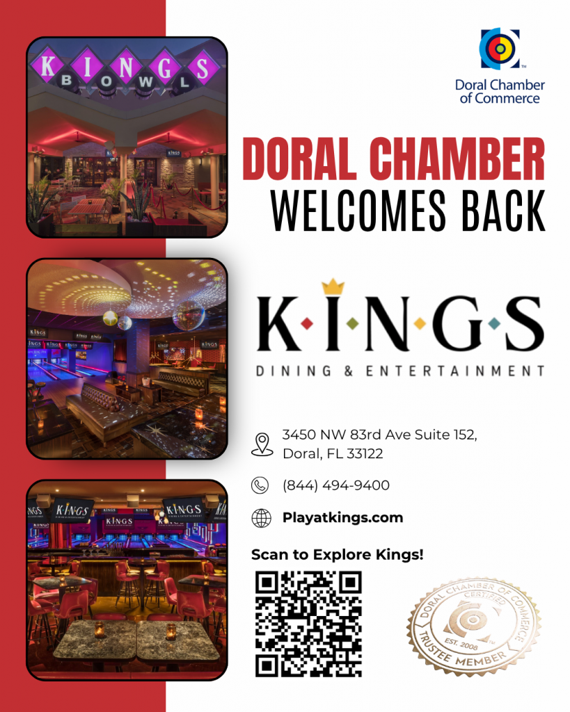 Doral Chamber of Commerce Proudly Welcomes Back Kings Dining & Entertainment as a Trustee Member.