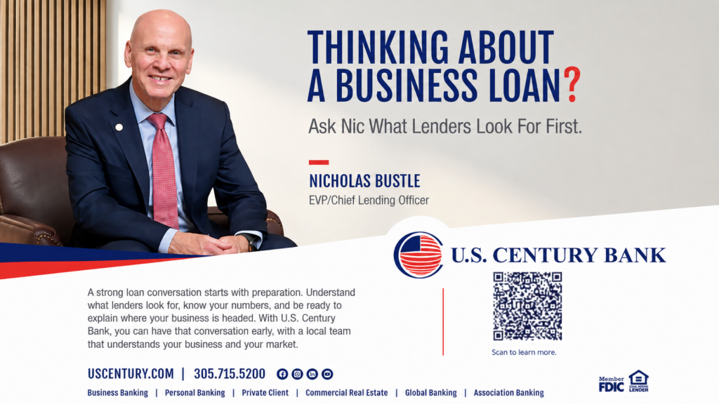 Thinking About a Business Loan? Ask U.S. Century Bank’s Nic What Lenders Look For First