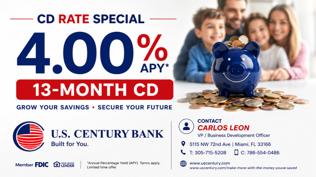 U.S. Century Bank – 4.00% APY 13-Month CD Special