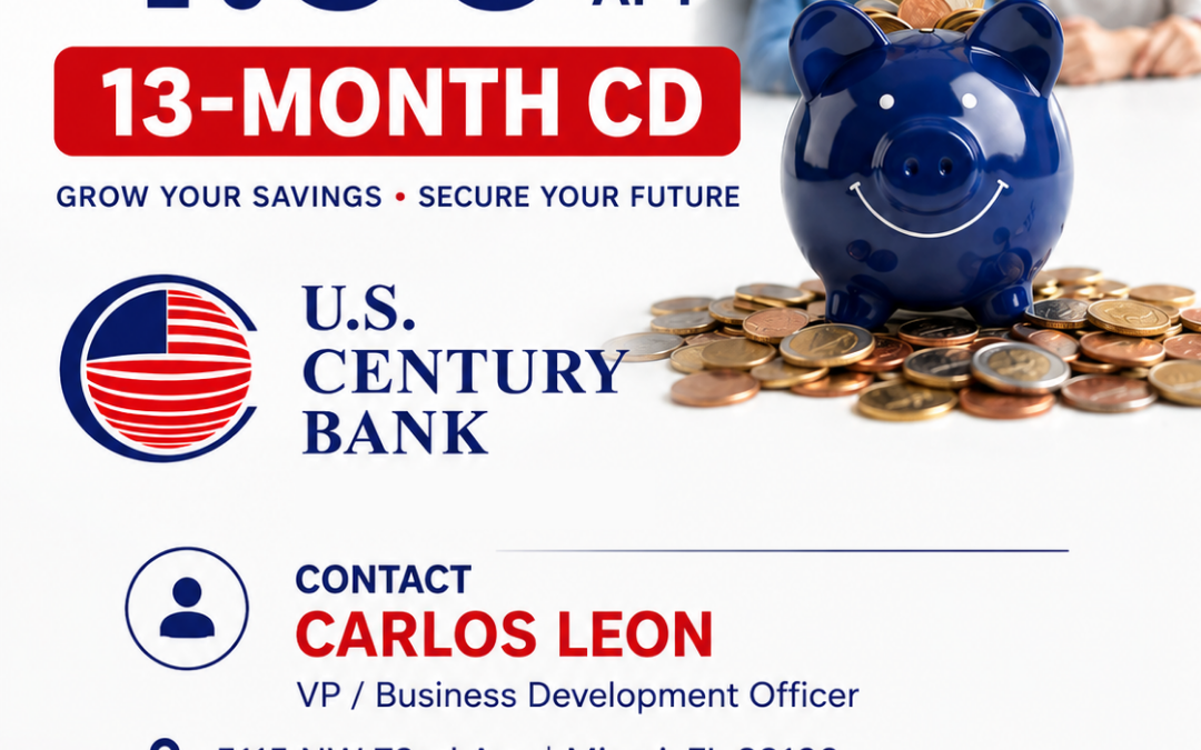 U.S. Century Bank – 4.00% APY 13-Month CD Special