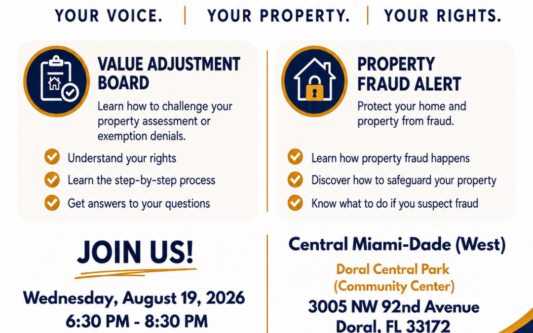 Protect Your Property. Know Your Rights. Join the Value Adjustment Board & Property Fraud Alert Outreach Meeting