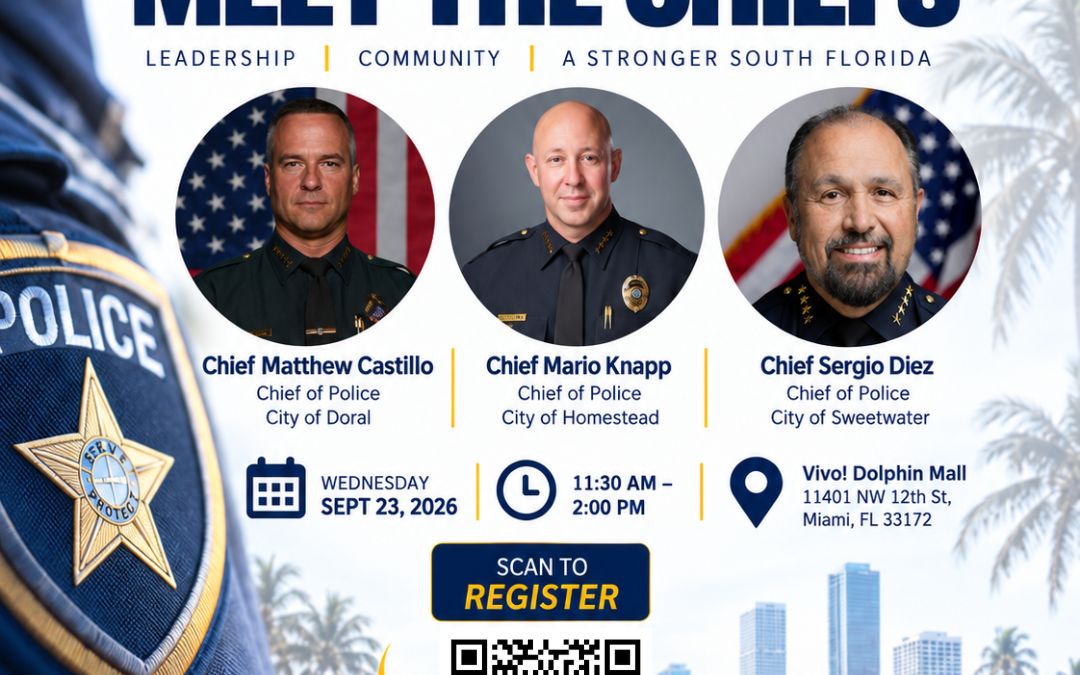 Doral Chamber Signature Lunch – Meet the Chiefs: Leadership, Safety & Business Connections