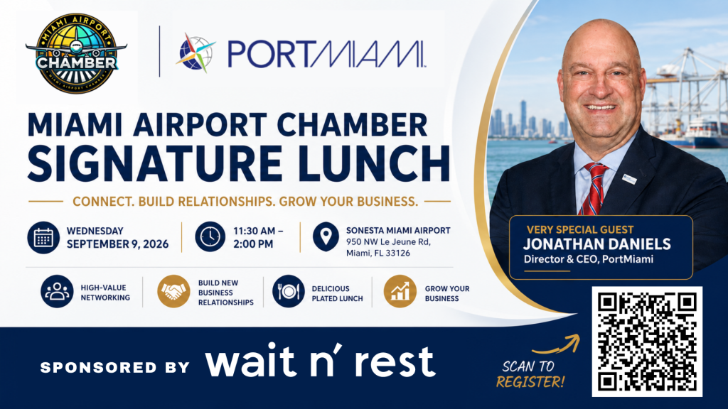 Miami Airport Chamber Signature Lunch with PortMiami CEO Jonathan Daniels