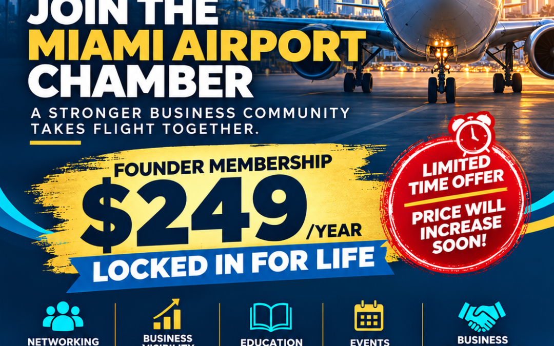 Miami Airport Chamber Lock in your membership at $249