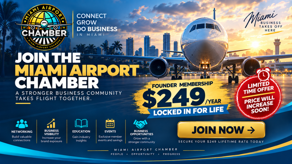 Miami Airport Chamber Lock in your membership at $249