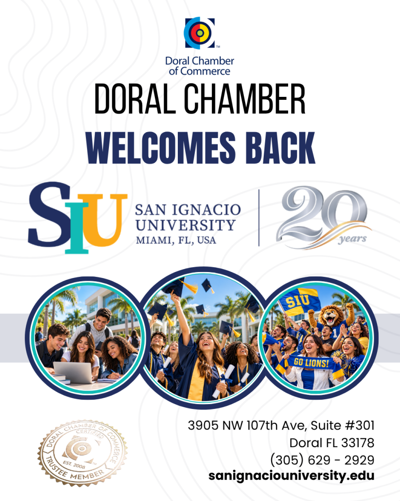 Doral Chamber of Commerce Proudly Welcomes Back San Ignacio University as a Trustee Member.