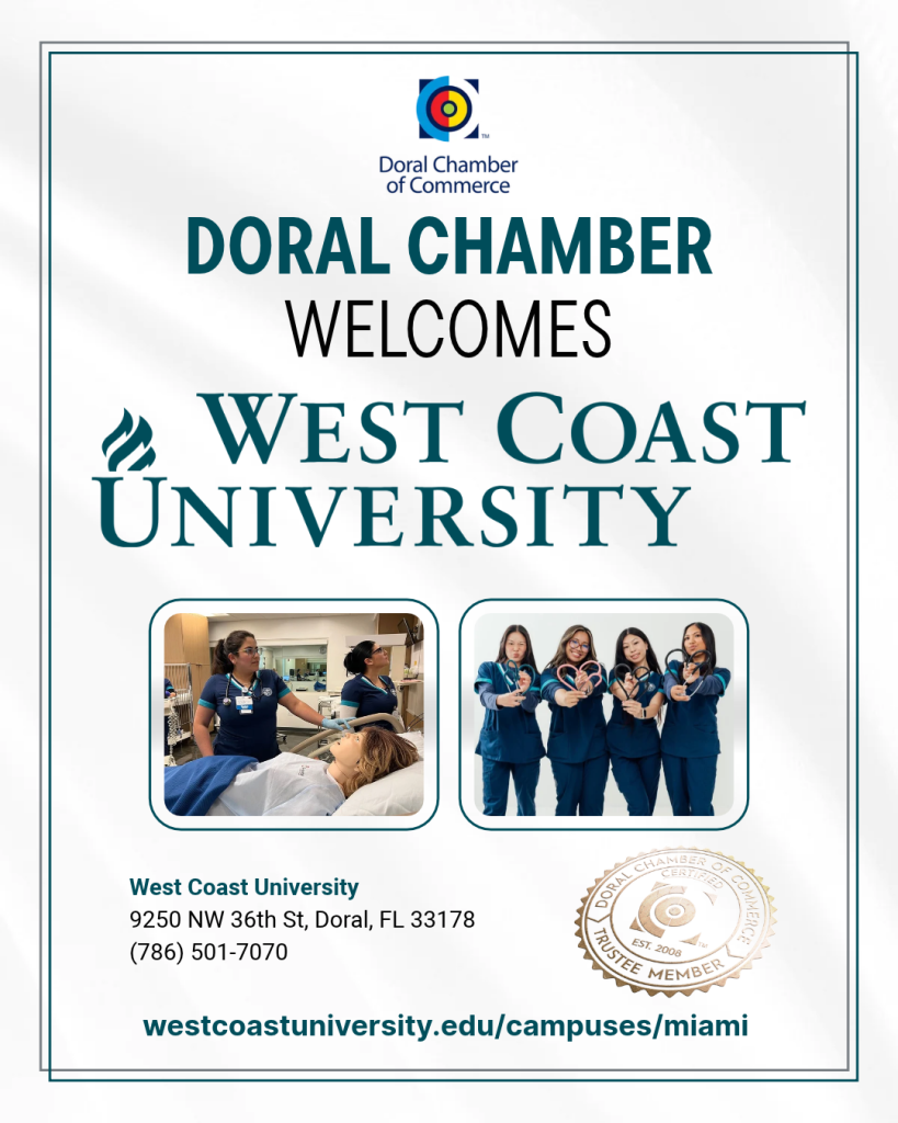 Doral Chamber of Commerce Proudly Welcomes West Coast University as a Trustee Member.