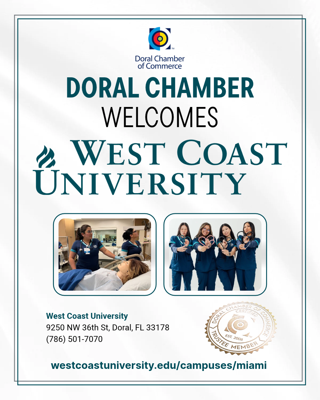 Doral Chamber of Commerce Proudly Welcomes West Coast University as a Trustee Member.