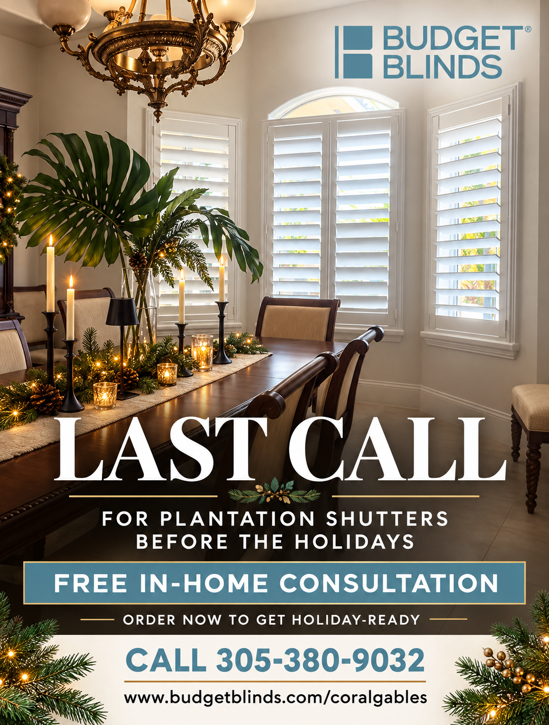 Budget Blinds of Coral Gables Last Call for Plantation Shutters Before the Holidays