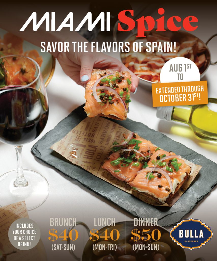 Bulla Gastrobar Miami Spice now extended through October 31st!