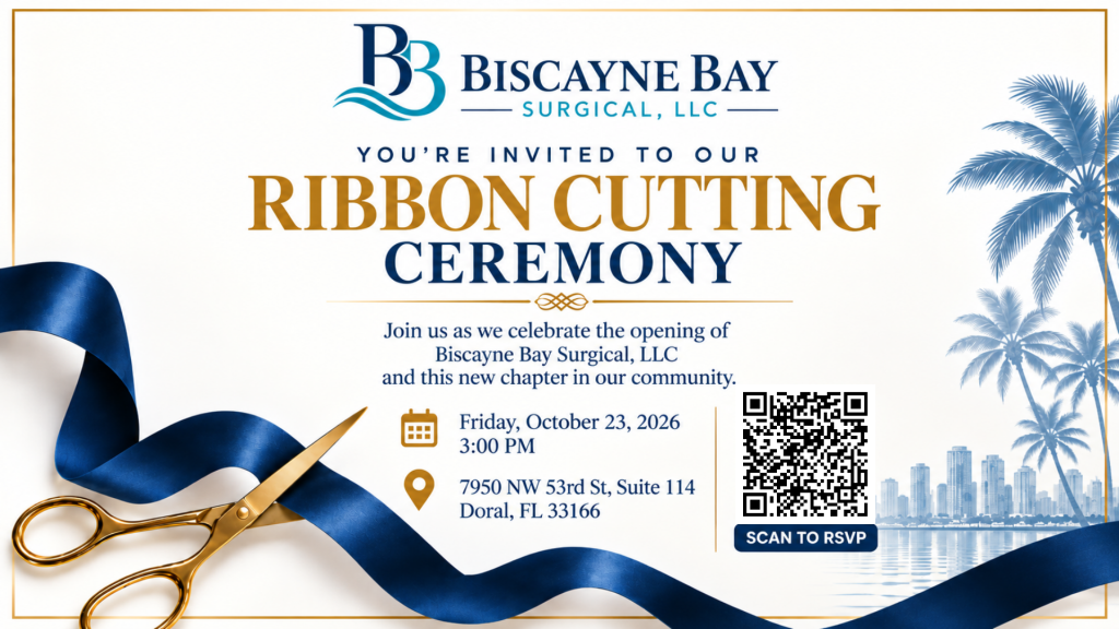 Join Us for the Biscayne Bay Surgical, LLC Ribbon Cutting Ceremony – October 23