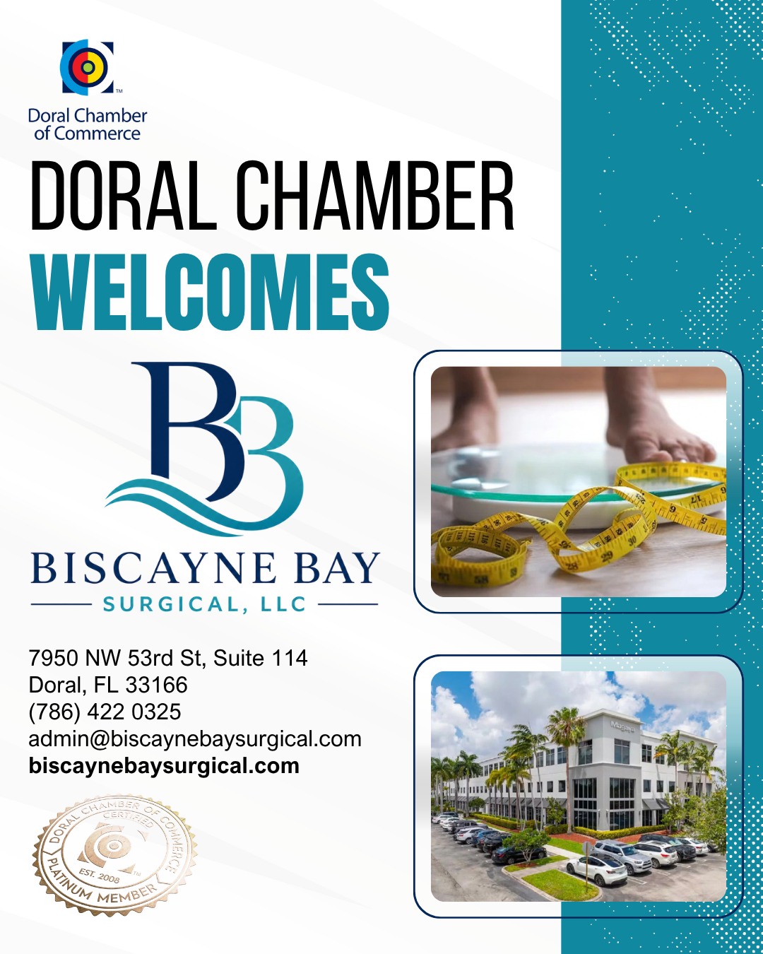 Doral Chamber of Commerce Proudly Welcomes Biscayne Bay Surgical, LLC as a Platinum Member.