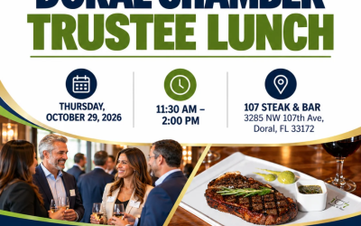 Doral Chamber Trustee Networking Lunch at 107 Steak & Bar