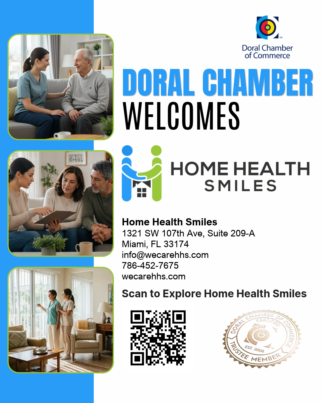 Doral Chamber of Commerce Proudly Welcomes Home Health Smiles as a Trustee Member.