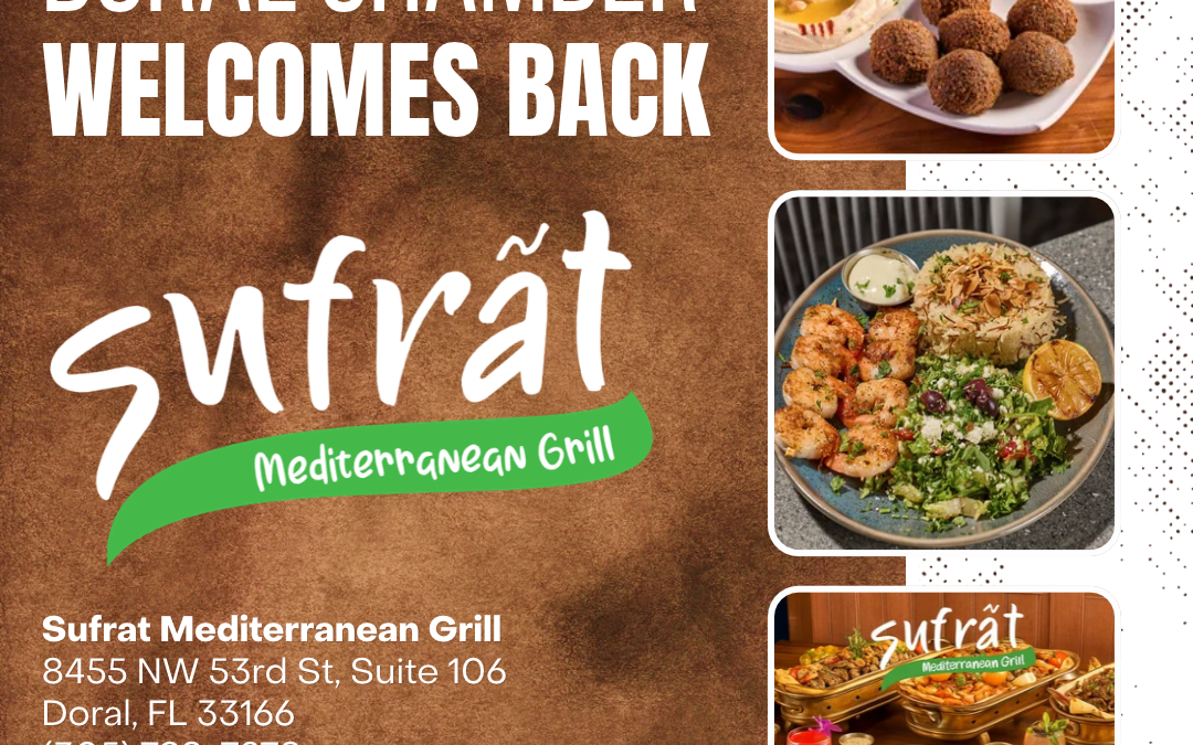Doral Chamber of Commerce Proudly Welcomes Back Sufrat Mediterranean Grill as a Platinum Member.